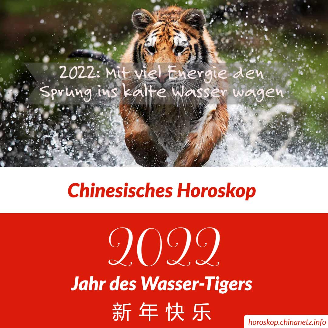 Chinesisches Horoskop 2022 - Jahr des Tigers