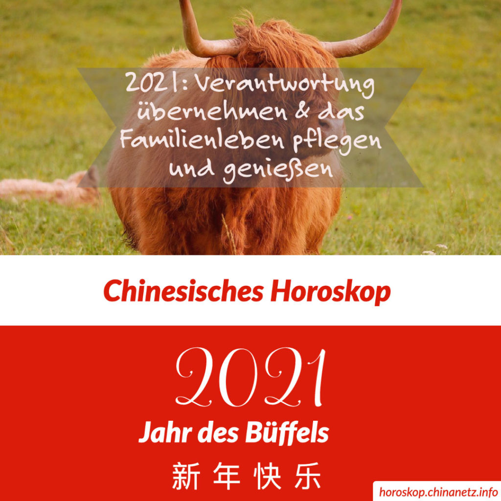 Chinesisches Horoskop 2021 - Jahr des Büffels